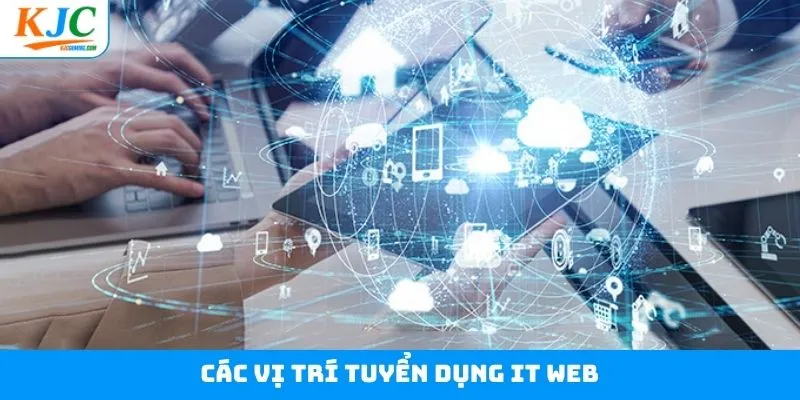Các yêu cầu của IT Web tại công ty