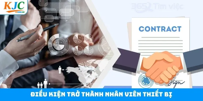 Tổng hợp yêu cầu chuyên môn của nhân viên thiết bị