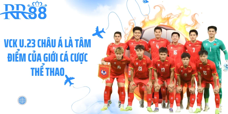 VCK U.23 châu Á là tâm điểm của giới cá cược thể thao